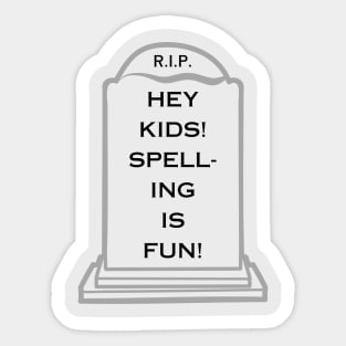 Spelling Is Fun! Sticker